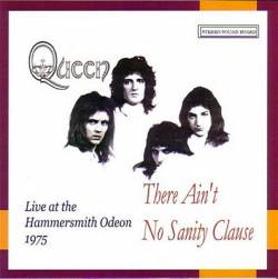 Queen : There Ain't No Sanity Clause